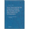 Posttraumatische stressstoornis bij Nederlandse militairen en veteranen door M.E. Meijer
