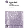 Beyond Grade Inflation door Valerie Ed. Hu
