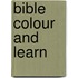 Bible Colour and Learn