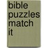 Bible Puzzles Match It