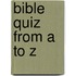 Bible Quiz From A To Z