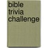 Bible Trivia Challenge