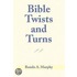 Bible Twists And Turns