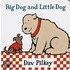Big Dog And Little Dog