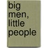 Big Men, Little People