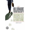 Billionaire Who Wasn't by Conor O'Clery