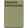 Bioactive Heterocycles door Onbekend