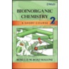 Bioinorganic Chemistry by Rosette M. Roat-Malone