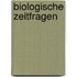 Biologische Zeitfragen