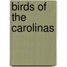 Birds of the Carolinas door Robert P. Teulings