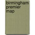 Birmingham Premier Map