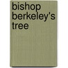 Bishop Berkeley's Tree door Patrick E. Kennon