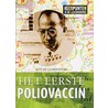 Het eerste poliovaccin