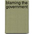 Blaming The Government