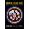 Bloodlines Of The Soul door Sabine Lucas