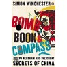 Bomb, Book and Compass door Simon Winchester