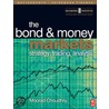 Bond And Money Markets door Moorad Choudhry