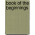 Book Of The Beginnings