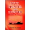 Both Hunter and Hunted by Vincent Joyce