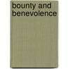 Bounty And Benevolence door Jim Miller