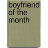 Boyfriend Of The Month door Onbekend