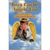 Boys Can Be Angels Too door Peg Augustine