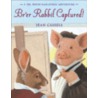 Br'er Rabbit Captured! door Jean Cassels