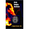 Brain Imaging Handbook door J. Douglas Bremner