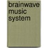 Brainwave Music System