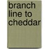 Branch Line To Cheddar