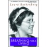 Breathing for a Living door Laura Rothenberg