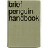 Brief Penguin Handbook