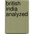 British India Analyzed