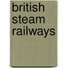 British Steam Railways door Onbekend