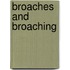 Broaches and Broaching
