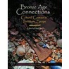 Bronze Age Connections by Peter Clark