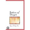 Brothers And Strangers door Agnes Blake Poor