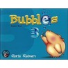Bubbles Student Book 3 by Gloria Kleinert