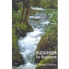 Buddhism For Beginners by Thubten Chodron