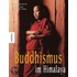 Buddhismus im Himalaya