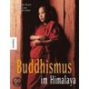 Buddhismus im Himalaya by Matthieu Ricard