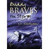 Buddy Braves the Storm door C.S. Schellhammer