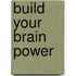 Build Your Brain Power