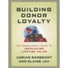 Building Donor Loyalty by Elaine Jay