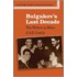 Bulgakov's Last Decade