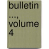 Bulletin ..., Volume 4 door Strasbourg Soci T. Litt ra