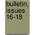 Bulletin, Issues 16-18