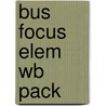 Bus Focus Elem Wb Pack door Professor John Hughes