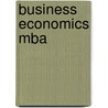 Business Economics Mba door Onbekend