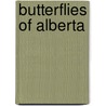 Butterflies of Alberta by John Acorn